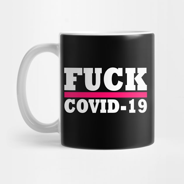 Fuck covid19 by Milaino